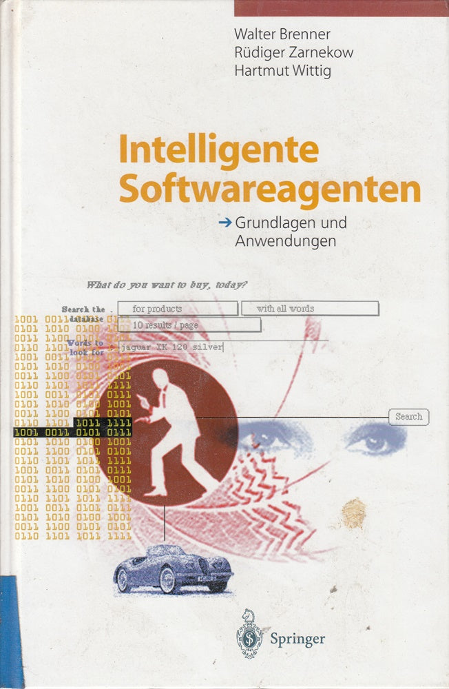 Intelligente Softwareagenten: Grundlagen und Anwendungen