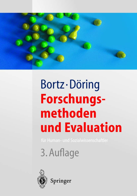 Forschungsmethoden und Evaluation: für Human- und Sozialwissenschaftler (Springer-Lehrbuch)