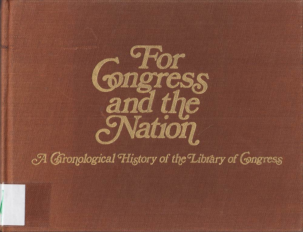 For Congress and the Nation : A Chronological Hist