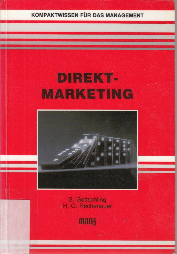 Direktmarketing. Kunden finden Kunden binden
