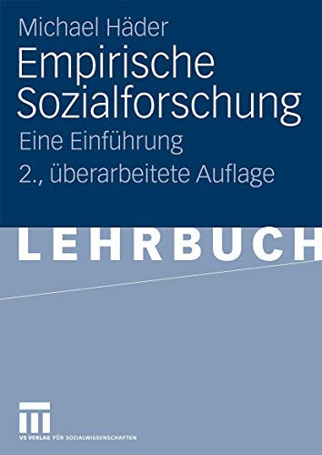 Empirische Sozialforschung: Eine Einführung (German Edition)