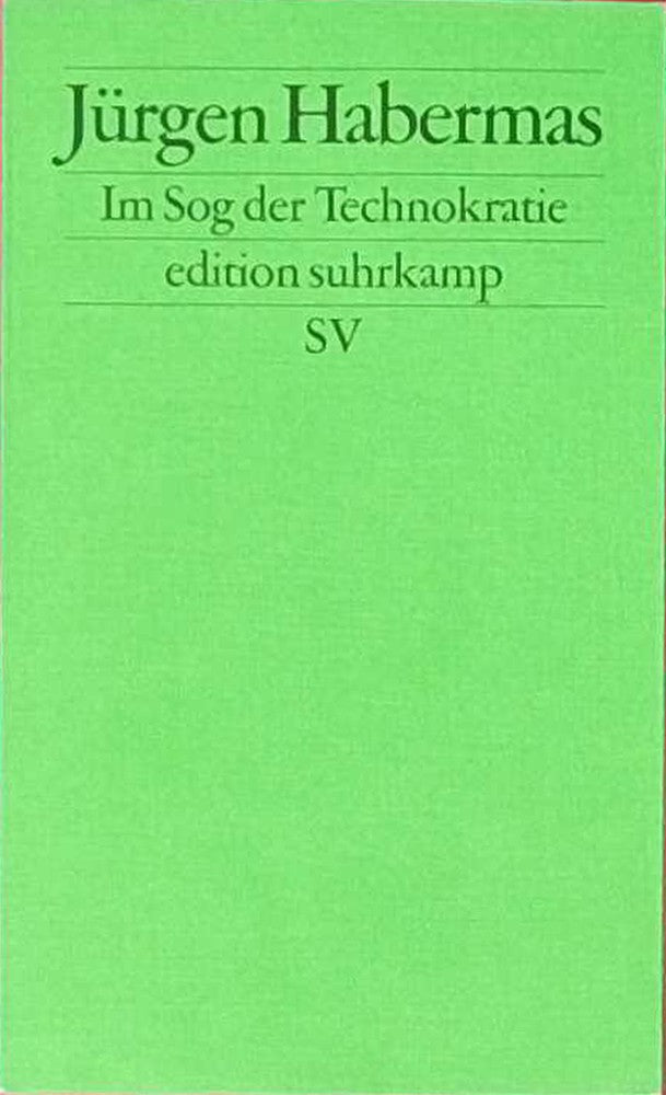 Im Sog der Technokratie: Kleine Politische Schriften XII (edition suhrkamp)