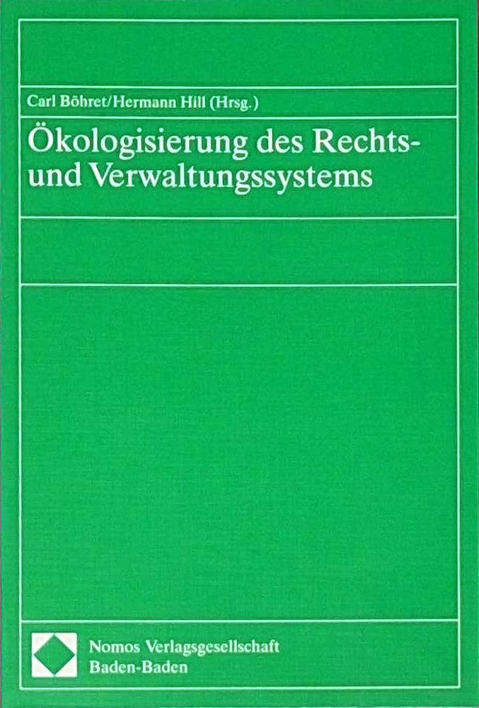 Ökologisierung des Rechts- und Verwaltungssystems