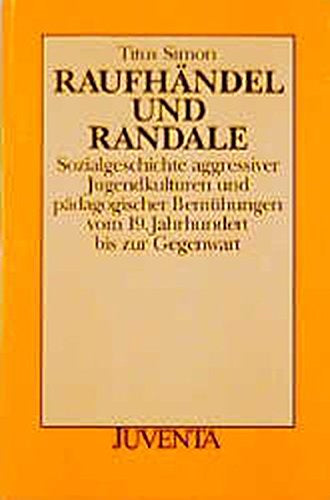 Raufhändel und Randale