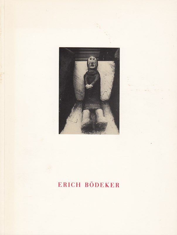 Erich Bödeker. Ausst. Stgt.  Württ. Kunstverein u. a. 1988-89.