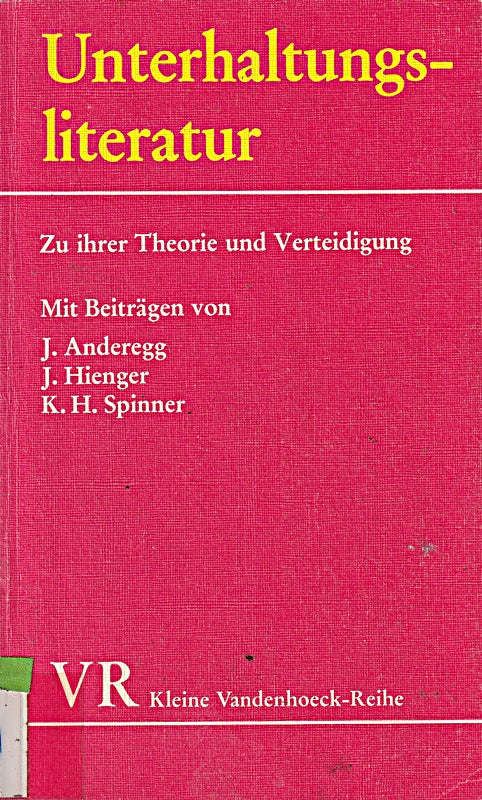 Unterhaltungsliteratur. Zu ihrer Theorie und Verteidigung