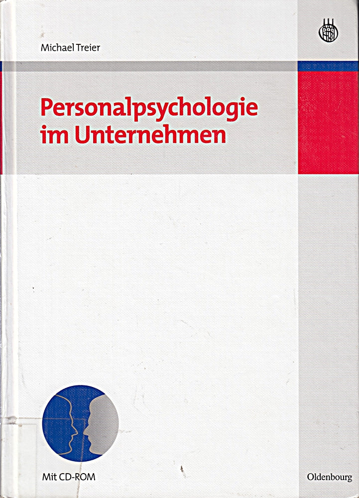 Personalpsychologie im Unternehmen (mit CD ROM)