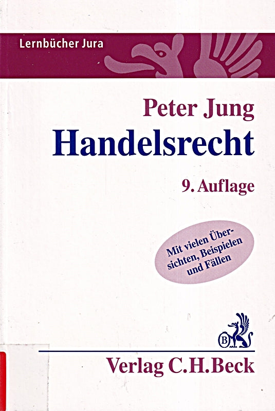 Handelsrecht: Mit vielen Übersichten  Beispielen und Fällen (Lernbücher Jura)