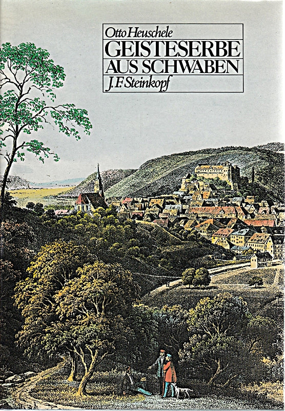 Geisteserbe aus Schwaben 1700 - 1900