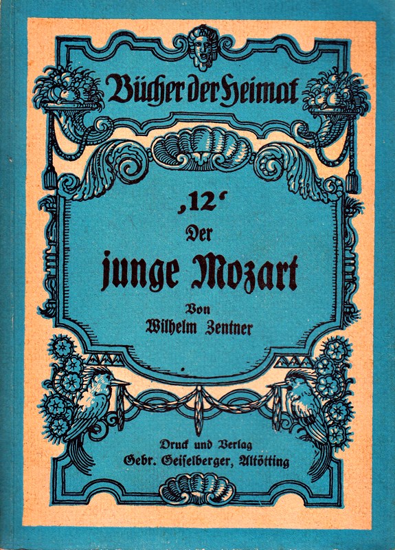 Der junge Mozart - Bücher der Heimat Band 12 