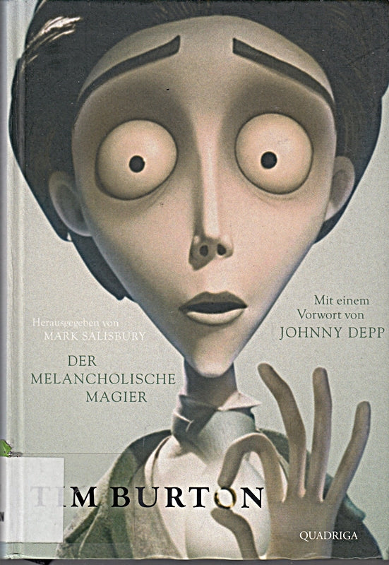 Tim Burton: Der melancholische Magier. Mit einem Vorwort von Johnny Depp