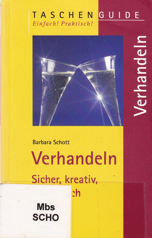 Verhandeln: Sicher  kreativ  erfolgreich (Haufe TaschenGuide)