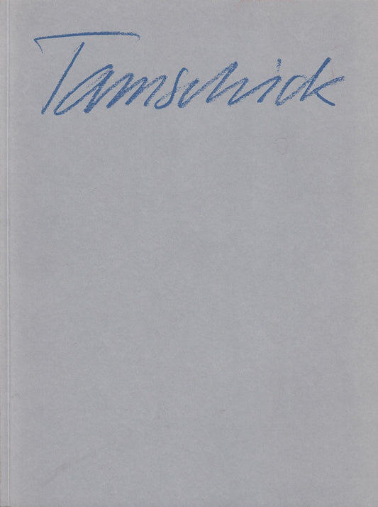 Tamschick. Bilder 1980-1981