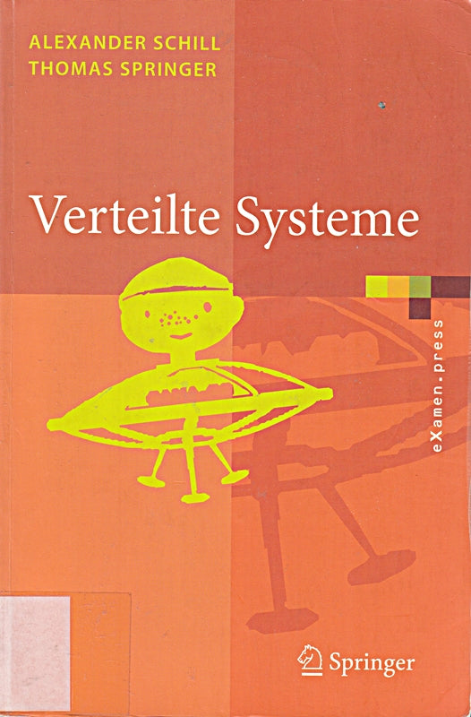 Verteilte Systeme - Grundlagen und Basistechnologien