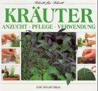 Kräuter: Anzucht  Pflege  Verwendung