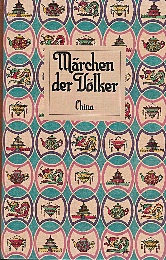 Märchen der Völker - China