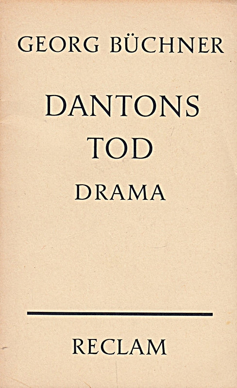 Dantons Tod. Ein Drama. Textausgabe mit Nachbemerkung: Büchner  Georg ? Deutsch-Lektüre  Deutsche Klassiker der Literatur ? 6060 (Reclams Universal-Bibliothek)