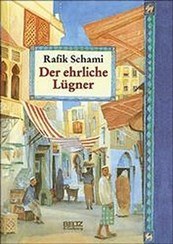 Der ehrliche Lügner: Roman von tausendundeiner Lüge (Beltz & Gelberg)