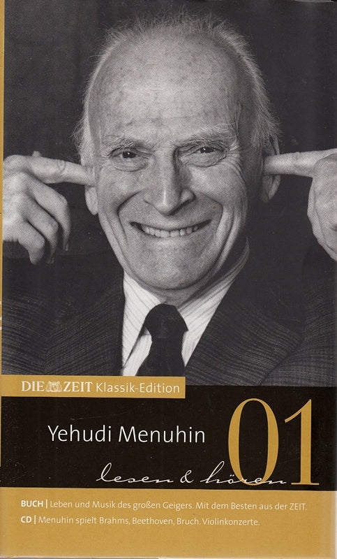 Die Zeit Klassik Edition: Yehudi Menuhin lesen und hören  (inkl. Audio-CD)