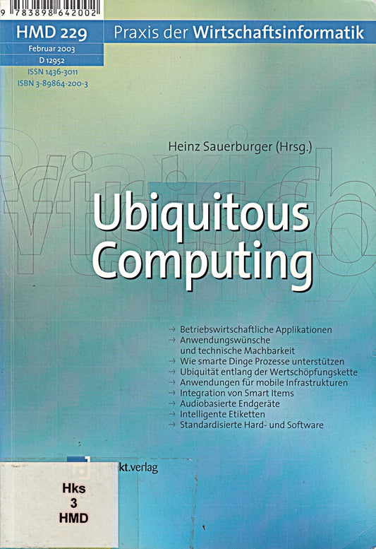 Ubiquitous Computing (HMD - Praxis der Wirtschaftsinformatik)
