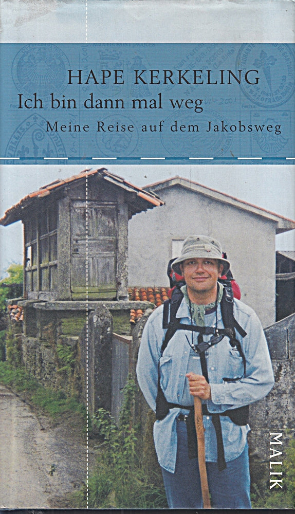 Ich bin dann mal weg: Meine Reise auf dem Jakobsweg