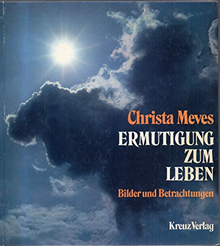 Ermutigung zum Leben