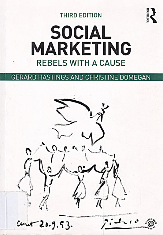 Social Marketing: Rebels With a Cause