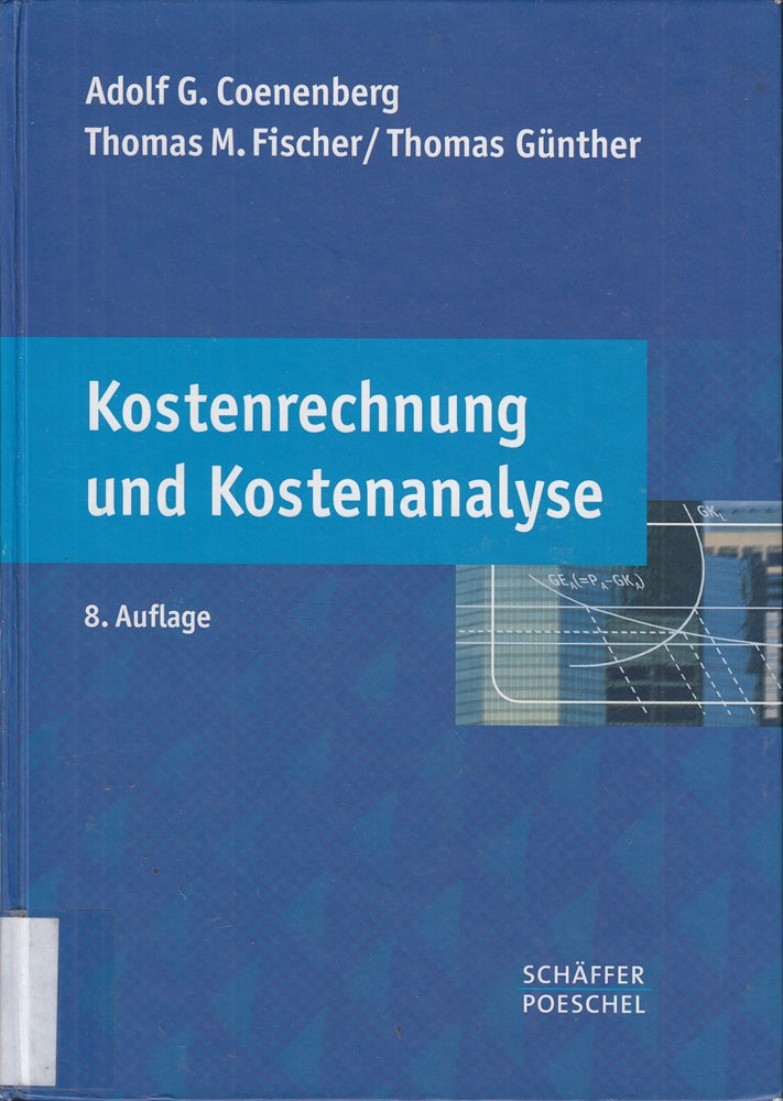 Kostenrechnung und Kostenanalyse