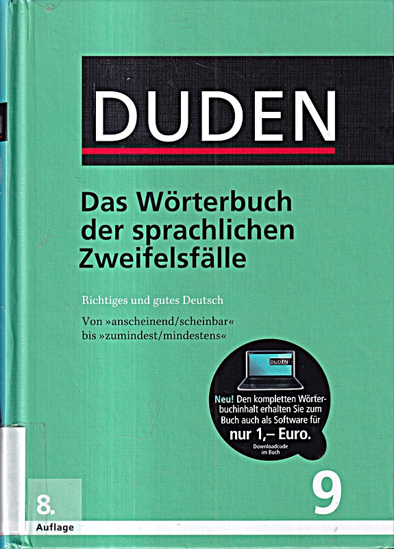 Duden ? Das Wörterbuch der sprachlichen Zweifelsfälle: Richtiges und gutes Deutsch (Duden - Deutsche Sprache in 12 Bänden)