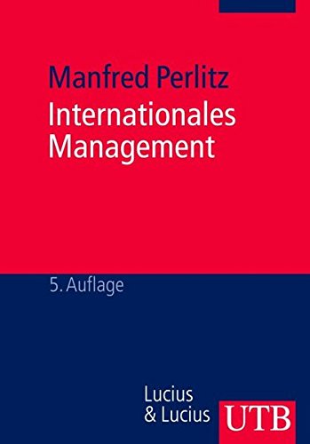 Internationales Management (UTB M: Uni-Taschenbücher)