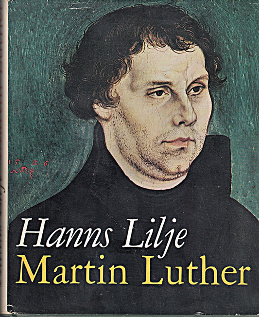 Martin Luther. Eine Bildmonographie.