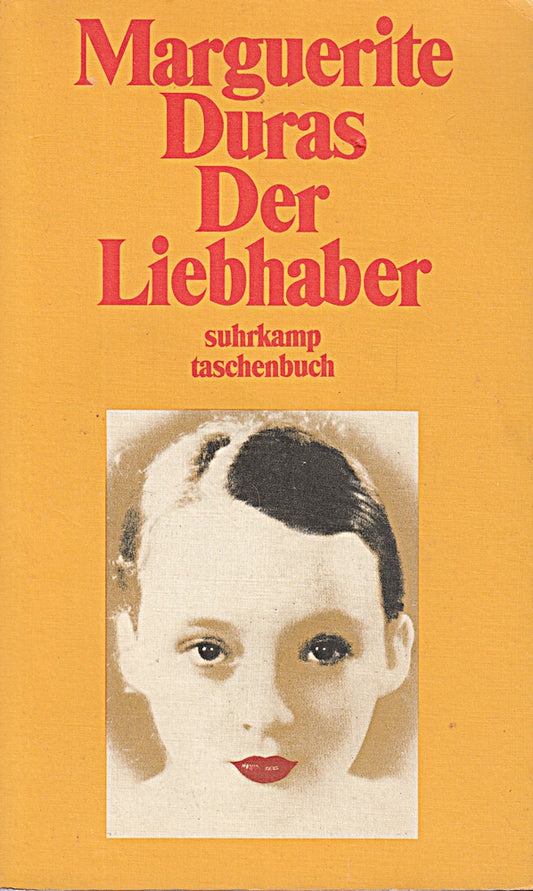 Der Liebhaber: Ausgezeichnet mit dem Prix Goncourt 1984