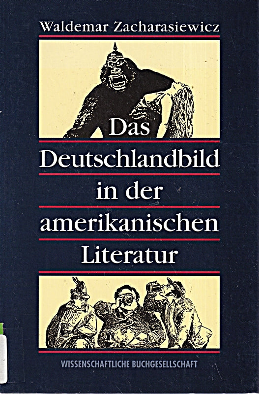 Das Deutschlandbild in der amerikanischen Literatur