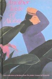 Another Taste of Aloha (ILLUSTRATED) by Junior League of Honolulu (1993-01-03)