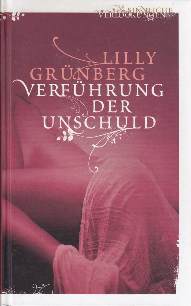 Verführung der Unschuld : erotischer Roman.