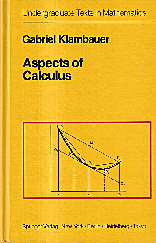 Aspects of Calculus (Undergraduate Texts in Mathematics)