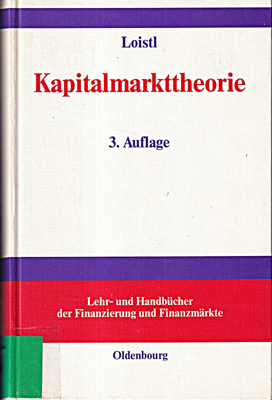 Kapitalmarkttheorie (Lehr- und Handbücher der Finanzierung und Finanzmärkte)