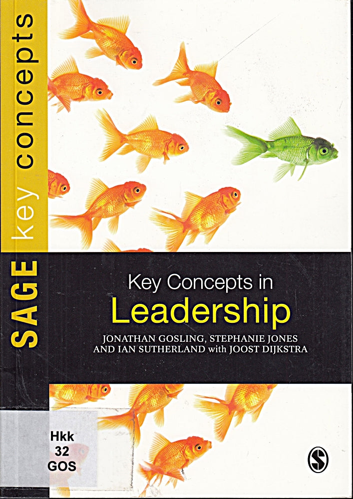 Key Concepts in Leadership (Sage Key Concepts series)
