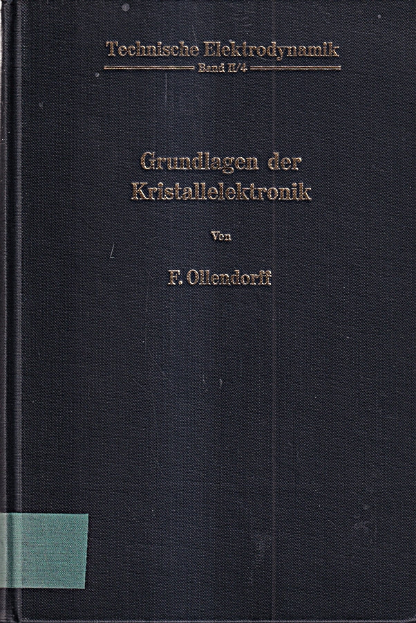 Grundlagen der Kristallelektronik.