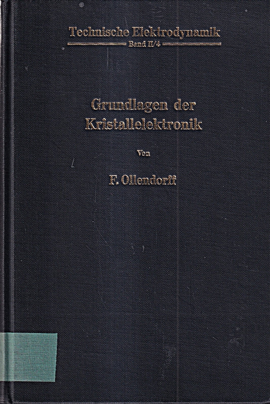 Grundlagen der Kristallelektronik.