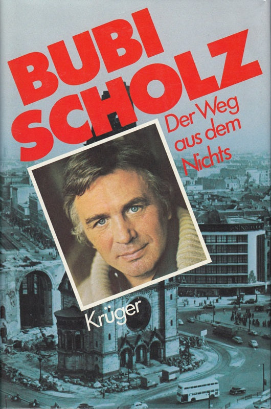 Bubi Scholz: Der Weg aus dem Nichts