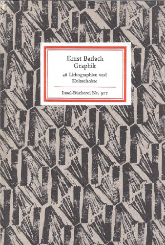 Ernst Barlach. Graphik. 48 Lithographien und Holzschnitte (Insel-Bücherei  917)