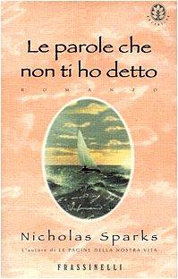 Le parole che non ti ho detto (Frassinelli narrativa straniera)