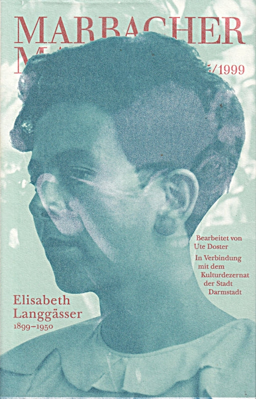 Marbacher Magazin Heft 85/1999  Elisabeth Langgässer 1899-1950