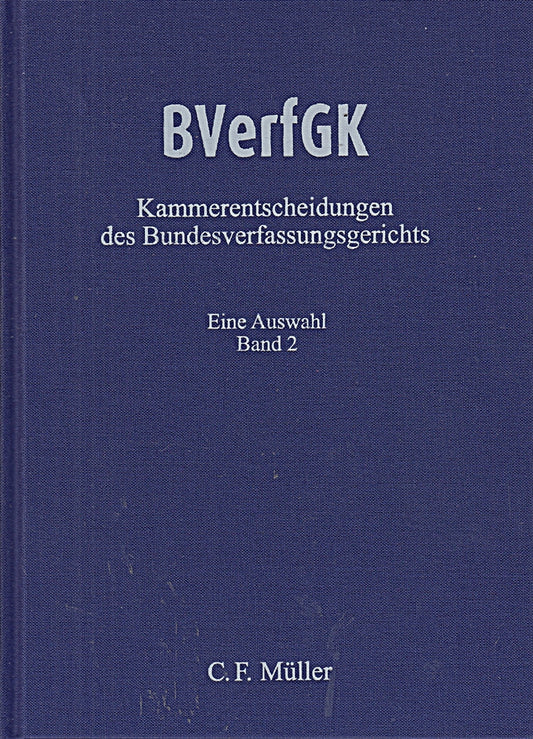 Subskr.-Pr. BVerfGK 2: Kammerentscheidungen des Bundesverfassungsgerichts - Eine Auswahl