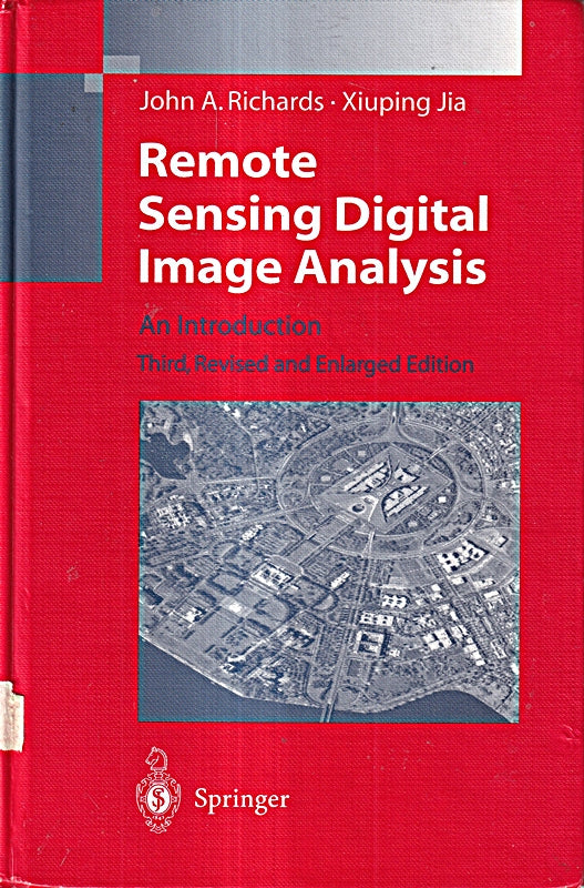 Remote Sensing Digital Image Analysis: An Introduction