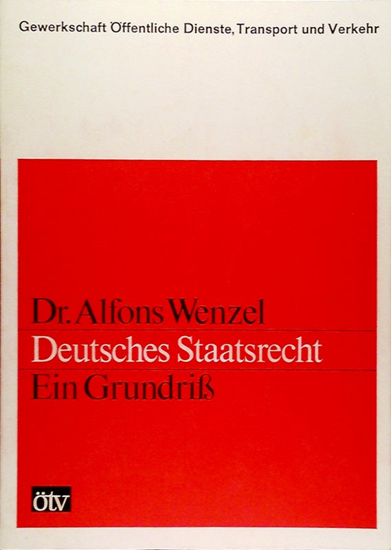 Deutsches Staatsrecht. Ein Grundriß