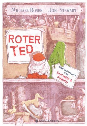 Roter Ted: Eine Geschichte vom Suchen und Finden