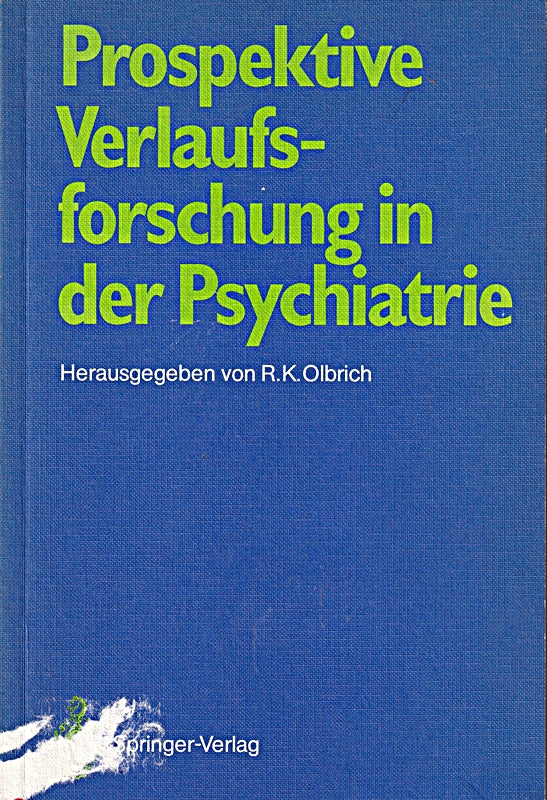 Prospektive Verlaufsforschung in der Psychiatrie (German Edition)