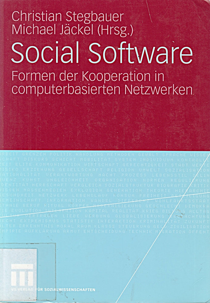 Social Software: Formen der Kooperation in computerbasierten Netzwerken